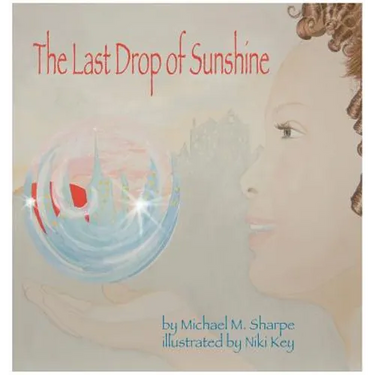 The Last Drop of Sunshine
