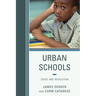 Urban Schools: Crisis and Revolution