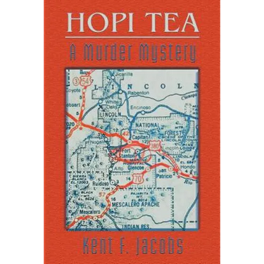 Hopi Tea: A Murder Mystery