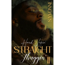 Hard Lovin' Straight Thuggin' 2