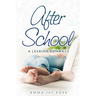 After School: A Lesbian Romance