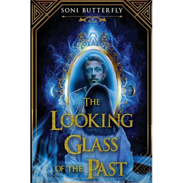 The Looking Glass of the Past