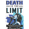 Death Is The Limit