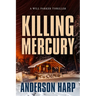 Killing Mercury