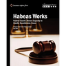 Habeas Works: Federal Courts' Proven Capacity to Handle Guantánamo Cases