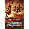 The Fighting Cheyennes: Volume 44