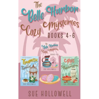 Belle Harbor Cozy Mysteries - Books 4 - 6