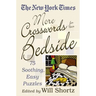 The New York Times More Crosswords for Your Bedside: 75 Soothing, Easy Puzzles