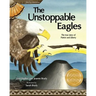 The Unstoppable Eagles