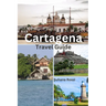 Cartagena Travel Guide