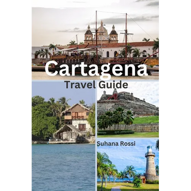 Cartagena Travel Guide