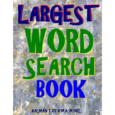 Largest Word Search Book: 133 Extra Large Print Themed Puzzles