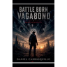 Battle Born Vagabond Protagonist