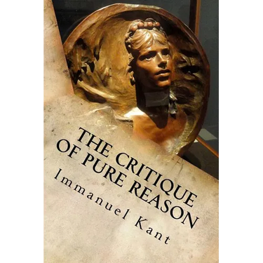 The Critique of Pure Reason