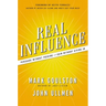Real Influence: Persuade Without Pushing and Gain Without Giving in