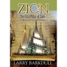 The Pillars of Zion Series - The First Pillar of Zion-The New and Everlasting Covenant (Book 2)