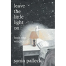 Leave the Little Light On, Book One: Windsor