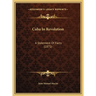 Cuba In Revolution: A Statement Of Facts (1871)