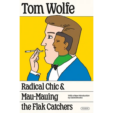 Radical Chic and Mau-Mauing the Flak Catchers