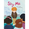Shy Me