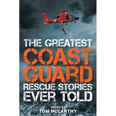 The Greatest Coast Guard Rescue Stories Ever Told