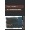 Mishipeshu: The Legend of Grand Island