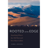 Rooted at the Edge: Ranching Where the Old West and New West Collide