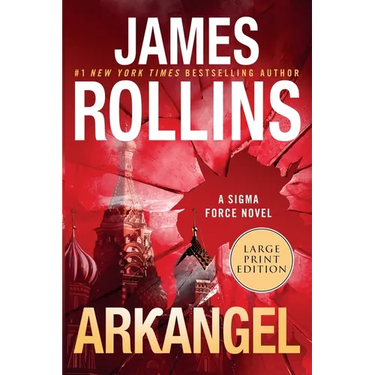 Arkangel: A SIGMA Force Novel