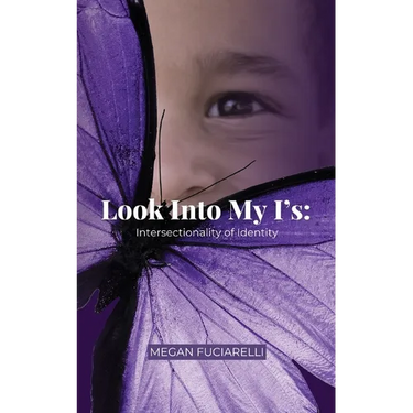 Look Into My I's: Intersectionality of Identity