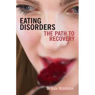 Eating Disorders: The Path to Recovery