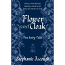 Flower and Cloak