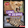 Lions vs. Zebras: Food Chain Fights