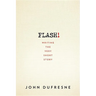 Flash!: Writing the Very Short Story