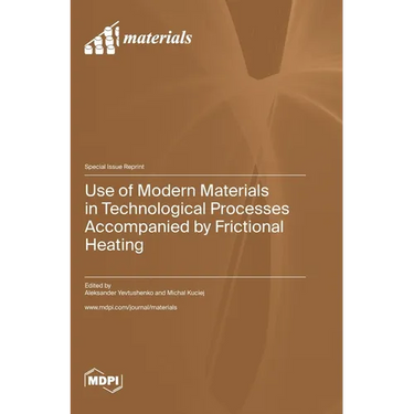 Use of Modern Materials in Technological Processes Accompanied by Frictional Heating