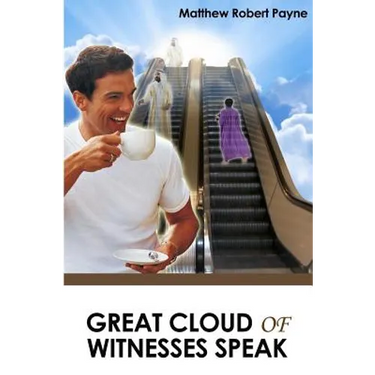 Great Cloud of Witnesses Speak
