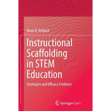 Instructional Scaffolding in Stem Education: Strategies and Efficacy Evidence