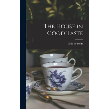 The House in Good Taste