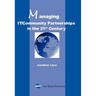 Managing It/Community Partnerships in the 21st Century