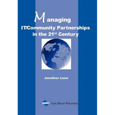 Managing It/Community Partnerships in the 21st Century