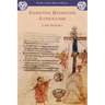 Inventing Byzantine Iconoclasm