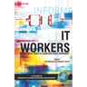 It Workers