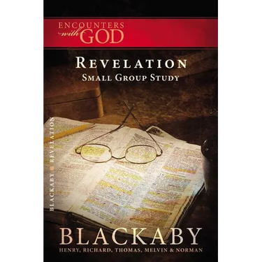 A Revelation: A Blackaby Bible Study Series