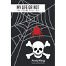 My Life or Not: The Legend of El Rey