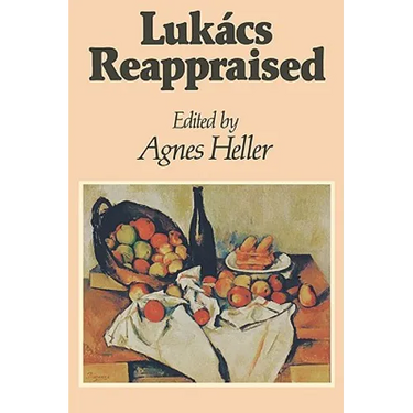 Lukács Reappraised