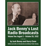 Jack Benny's Lost Radio Broadcasts Volume Two: August 1 - October 26, 1932