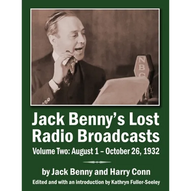 Jack Benny's Lost Radio Broadcasts Volume Two: August 1 - October 26, 1932