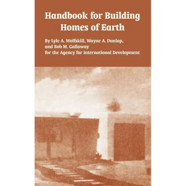 Handbook for Building Homes of Earth