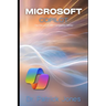 Microsoft Copilot: The Microsoft 365 Companion Series