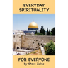 Everyday Spirituality For Everyone