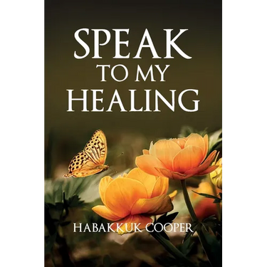 Speak to My Healing